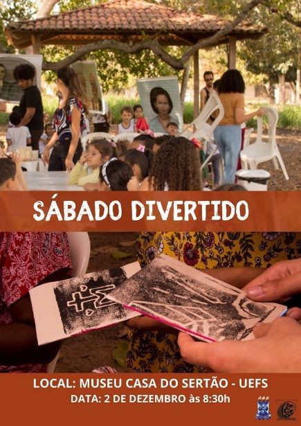 Museu Casa do Sertão promove quinta edição do Sábado Divertido