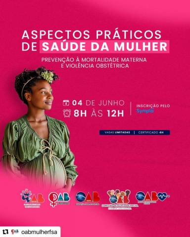 Aspectos práticos de saúde da mulher será tema de evento na OAB Feira dia 4 de junho