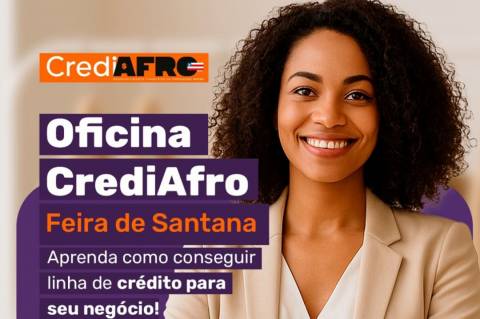 Oficina CredAfro aborda sobre acesso a linha de crédito para empreendedores negros