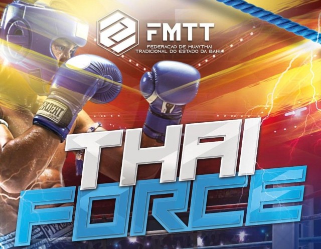 Feira de Santana recebe a primeira edição do Thai Force